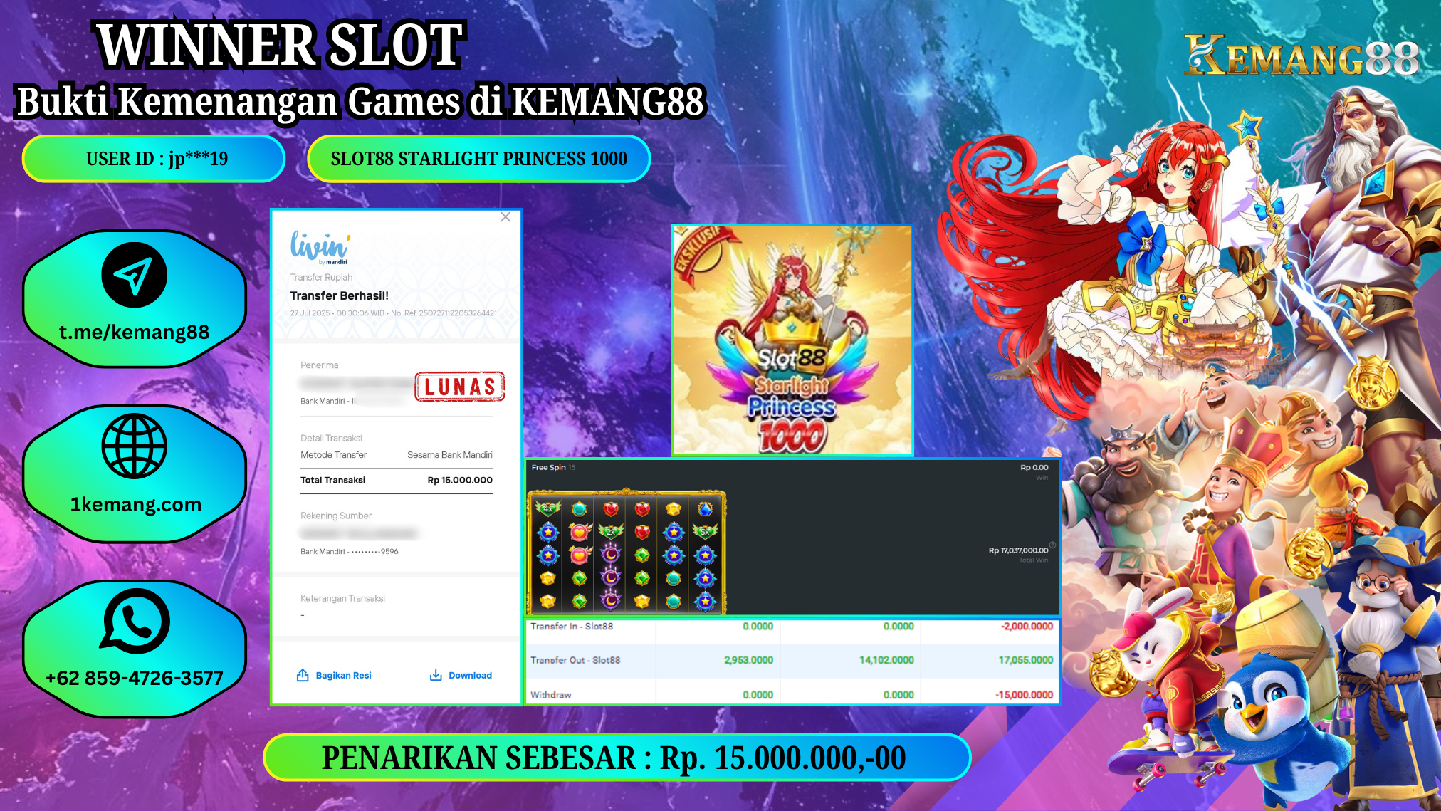 KEMANG88 [27 JULY 2025] : JACKPOT SLOT :  SLOT88 STARLIGHT PRINCESS 1000 [PP]  Rp.15.000.000.,- LUNAS
